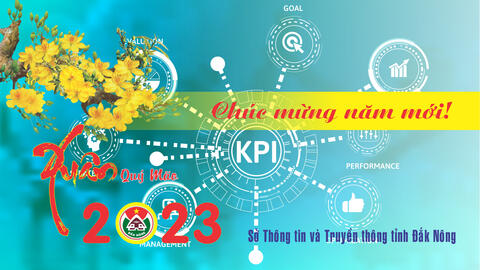 Sở Thông tin và Truyền thông tỉnh Đắk Nông chúc mừng năm mới "Xuân Quý Mão 2023"