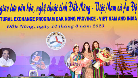 Đặc sắc Chương trình giao lưu văn hoá, văn nghệ giữa tỉnh Đắk Nông và Ấn Độ